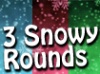 Snowy 'Rounds