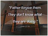 Sermon Illustration Video Preview for: Father Forgive Them