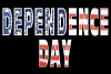 DEPENDENCE DAY
