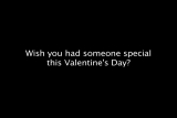 Lonely on Valentine's Day